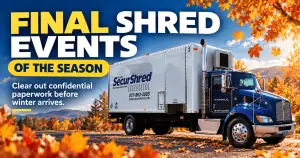 Final Shred Events - come see our truck near you!